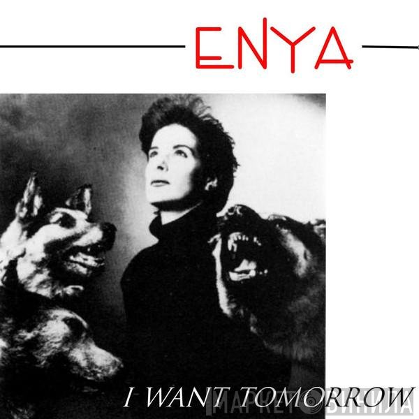 Enya  - I Want Tomorrow