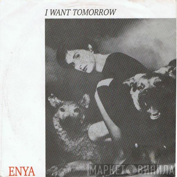 Enya  - I Want Tomorrow
