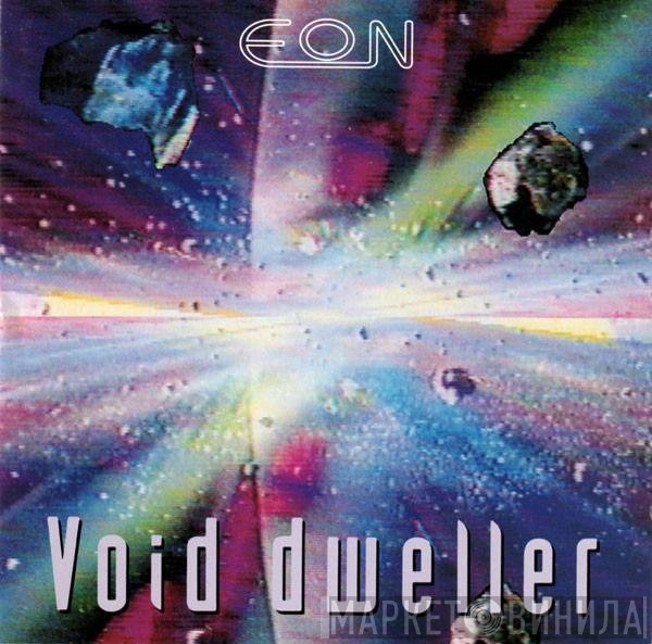 Eon - Void Dweller