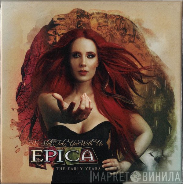 Epica  - We Still Take You With Us - The Early Years