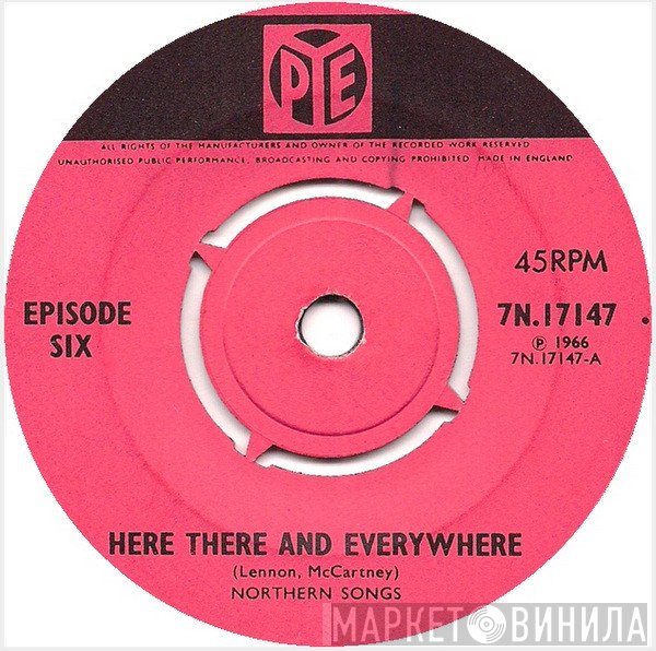 Episode Six - Here There And Everywhere