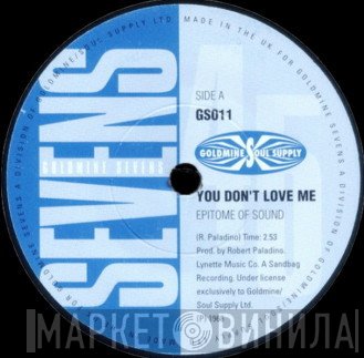 Epitome Of Sound, The Majestics  - You Don't Love Me / (I Love Her So Much) It Hurts Me
