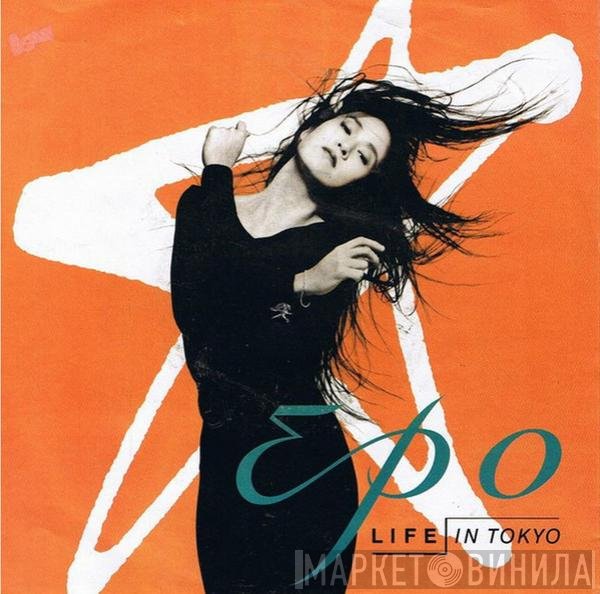Epo   - Life In Tokyo