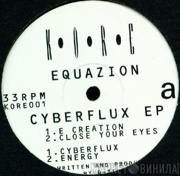 Equazion - Cyberflux E.P.