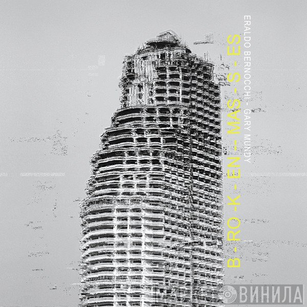 Eraldo Bernocchi, Gary Mundy - Broken Masses
