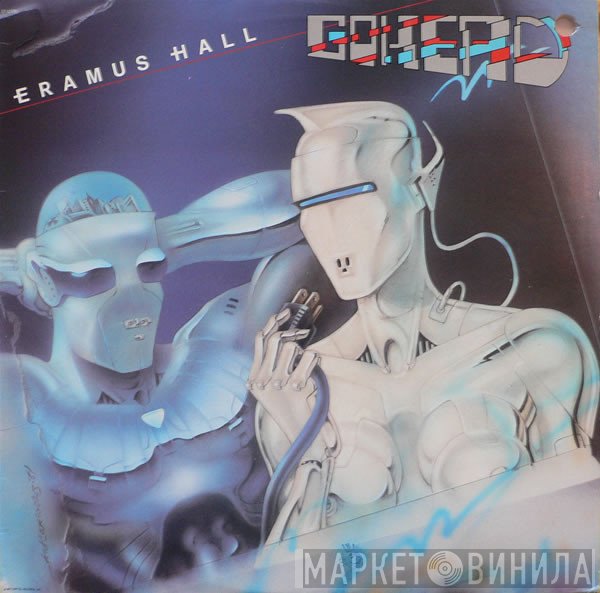 Eramus Hall  - Gohead