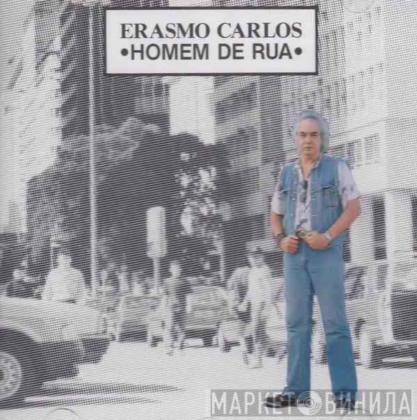 Erasmo Carlos  - Homem De Rua