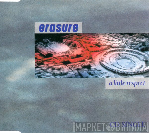 Erasure  - A Little Respect