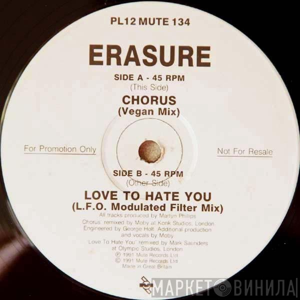 Erasure - Chorus / Love To Hate You