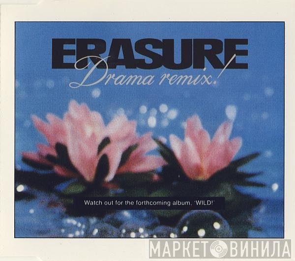 Erasure - Drama Remix!