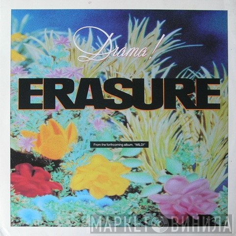 Erasure - Drama!