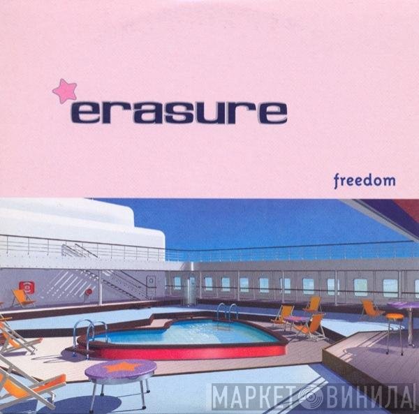 Erasure  - Freedom