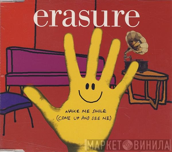 Erasure  - Make Me Smile (Come Up And See Me)