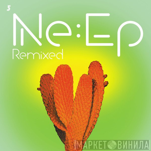 Erasure  - Ne:EP Remixed