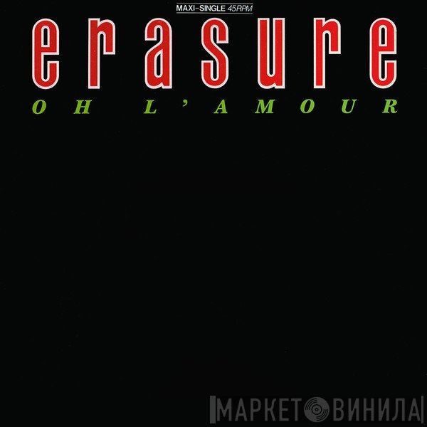 Erasure - Oh L'Amour