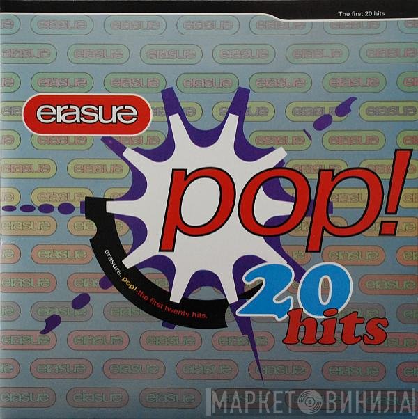 Erasure  - Pop! - The First 20 Hits