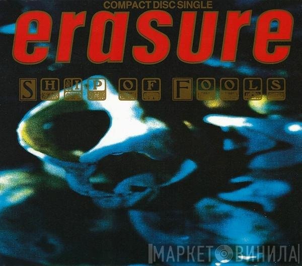 Erasure  - Ship Of Fools