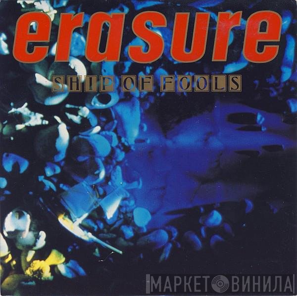 Erasure - Ship Of Fools