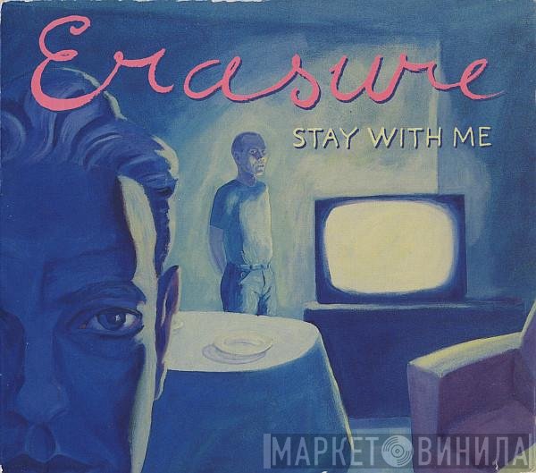 Erasure  - Stay With Me
