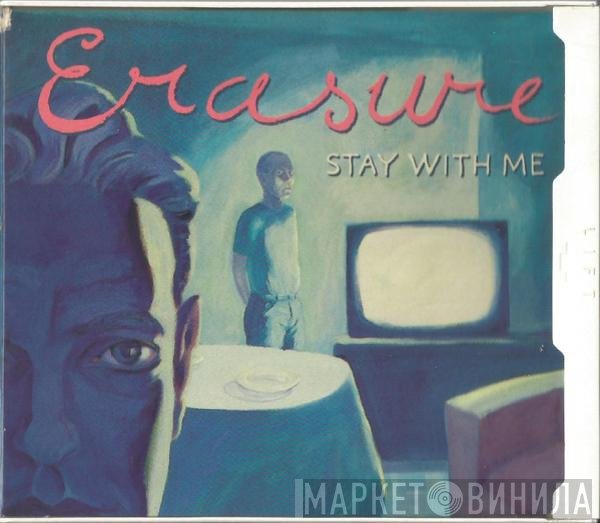 Erasure  - Stay With Me
