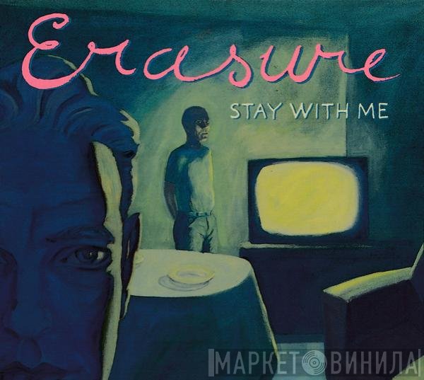 Erasure  - Stay With Me