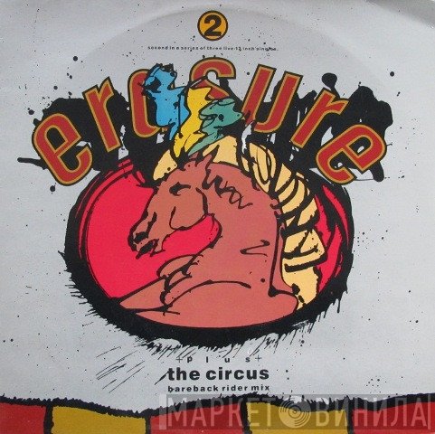 Erasure  - The Circus (Bareback Rider Mix)