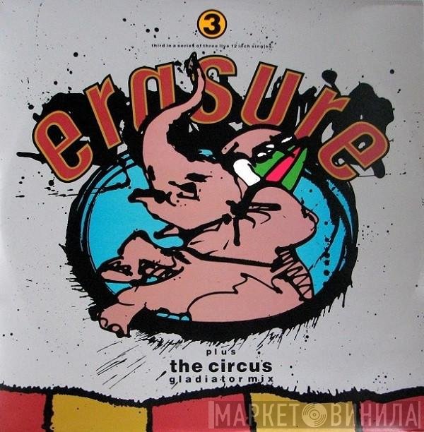 Erasure - The Circus (Gladiator Mix)