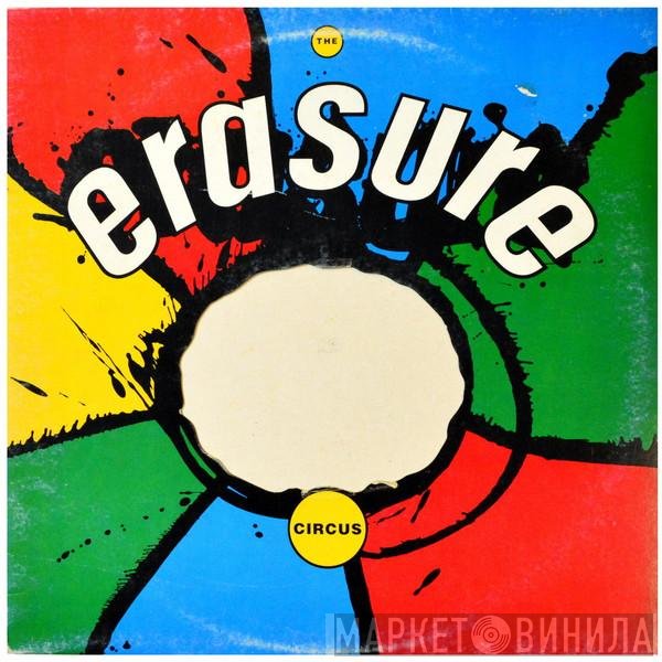 Erasure  - The Circus