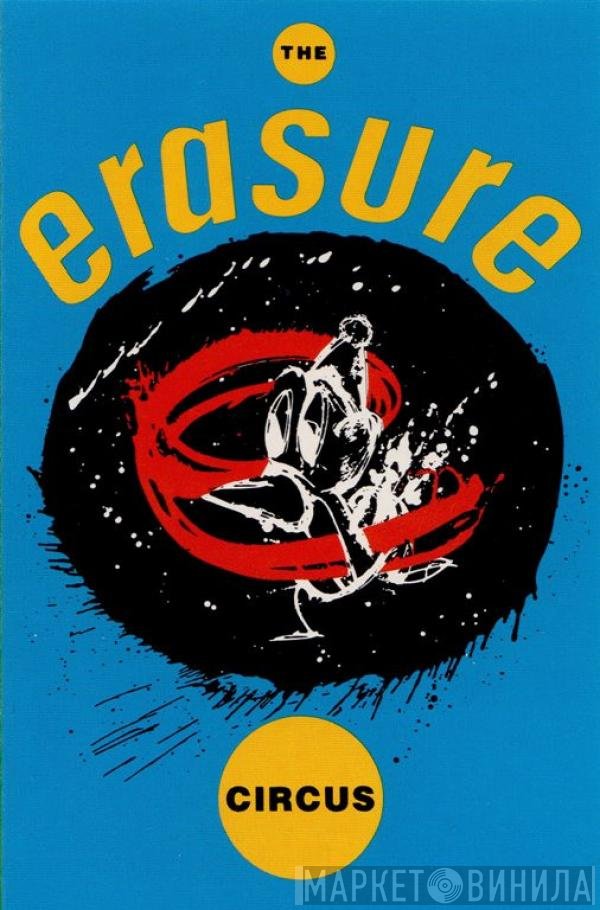 Erasure  - The Circus