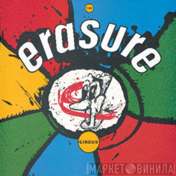 Erasure  - The Circus