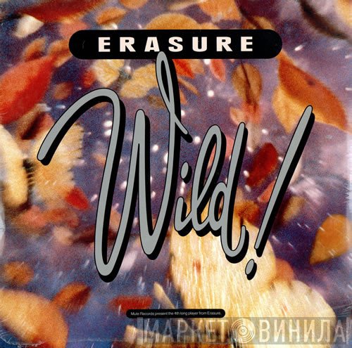 Erasure  - Wild!