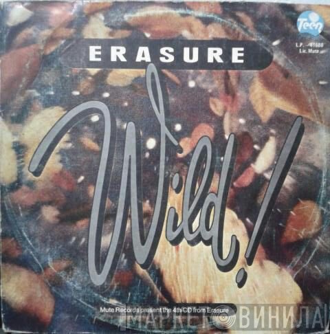 Erasure  - Wild!