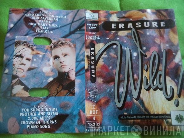 Erasure  - Wild!