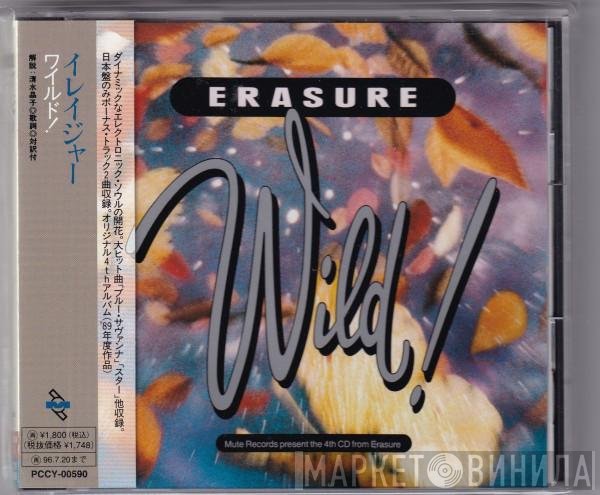 Erasure  - Wild!