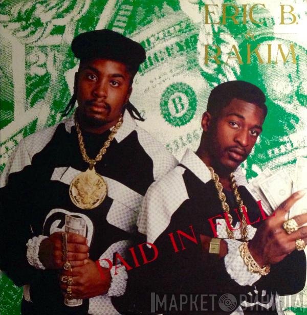 Eric B. & Rakim - Paid In Full