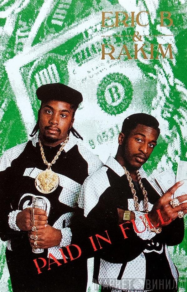 Eric B. & Rakim  - Paid In Full