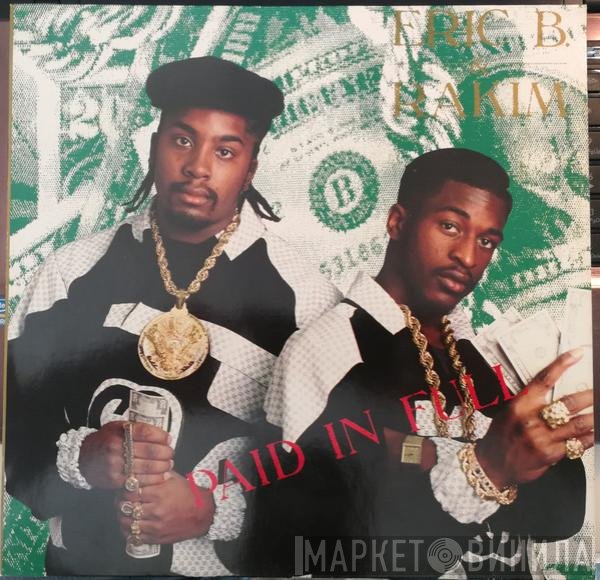 Eric B. & Rakim  - Paid In Full