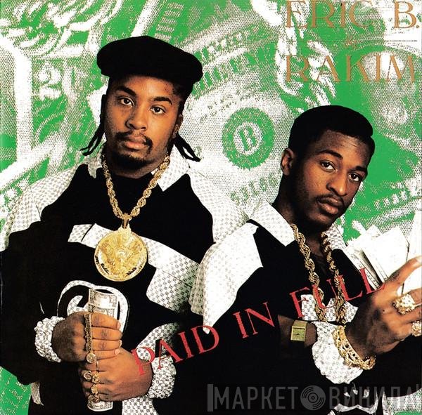 Eric B. & Rakim  - Paid In Full