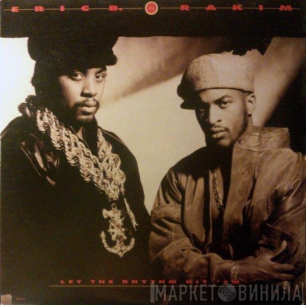 Eric B. & Rakim  - Let The Rhythm Hit 'Em