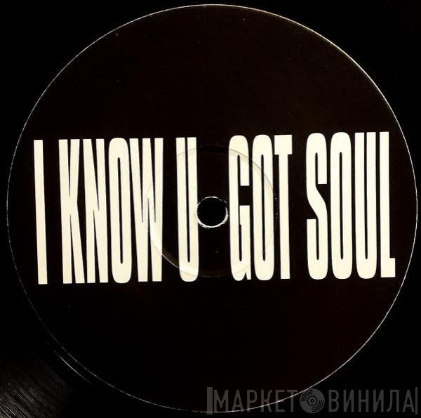 Eric B. & Rakim, Freebass Cru - I Know You Got Soul (98 Remix)