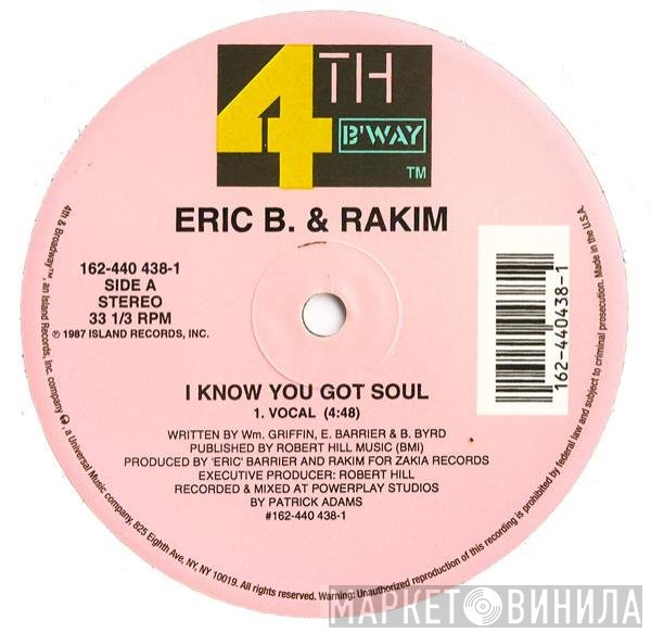 Eric B. & Rakim - I Know You Got Soul