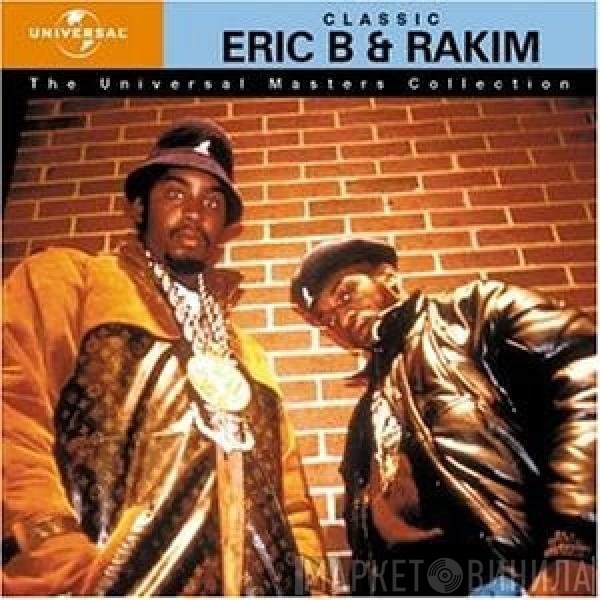 Eric B. & Rakim  - Classic Eric B & Rakim
