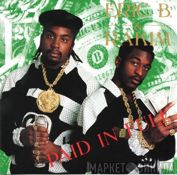 Eric B. & Rakim  - Paid In Full