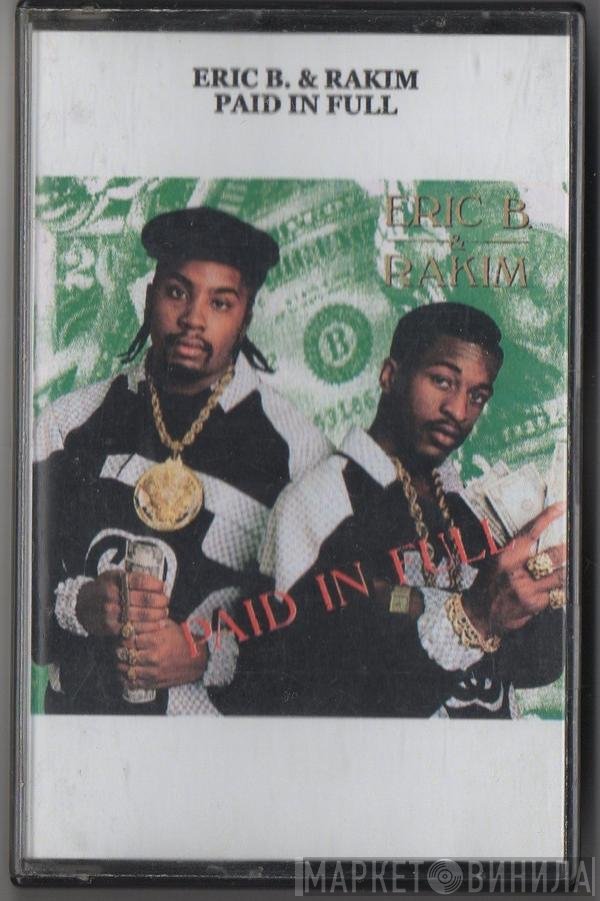 Eric B. & Rakim  - Paid In Full