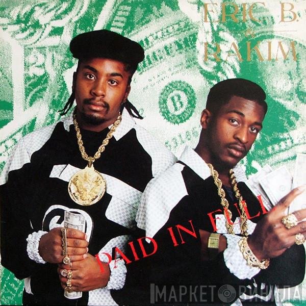 Eric B. & Rakim  - Paid In Full