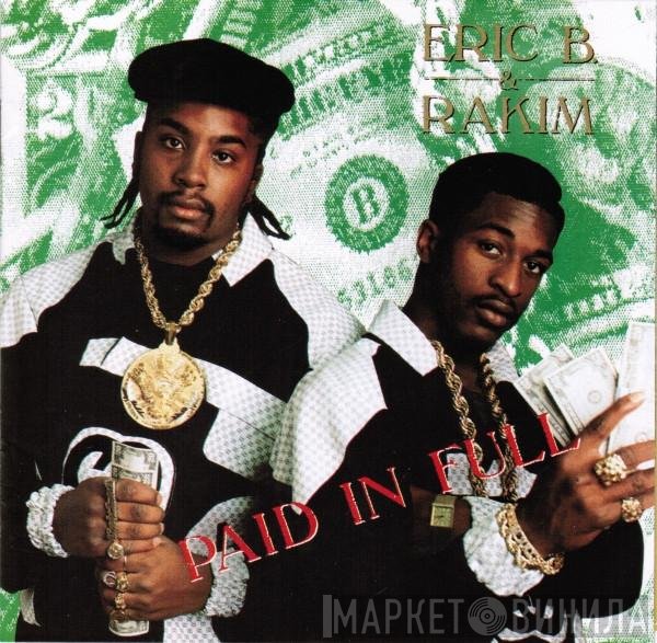 Eric B. & Rakim  - Paid In Full
