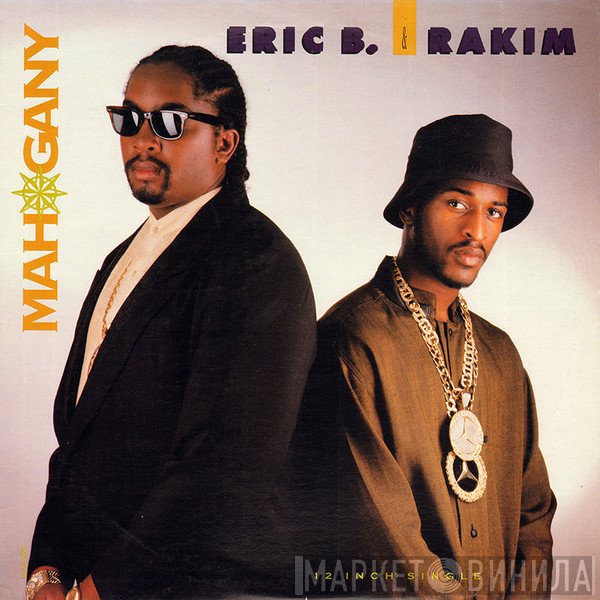 Eric B. & Rakim  - Mahogany