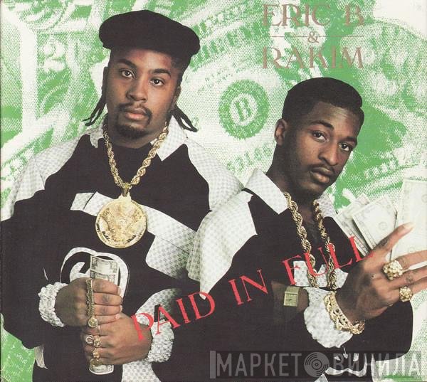 Eric B. & Rakim  - Paid In Full