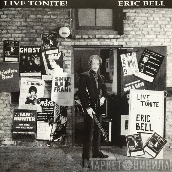 Eric Bell  - Live Tonite