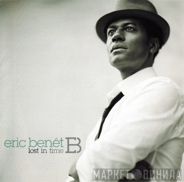 Eric Benét  - Lost In Time